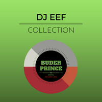 DJ EEF - Collection