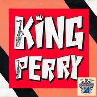KING PERRY - King Perry