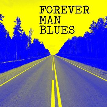 Various Artists - Forever Man Blues