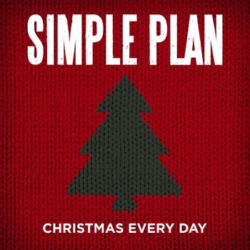 Simple Plan - Christmas Every Day