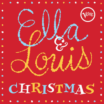 Ella Fitzgerald, Louis Armstrong - Ella & Louis Christmas