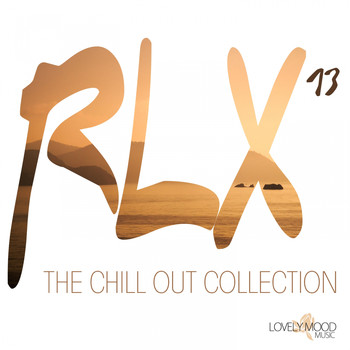 Various Artists - RLX #13 - The Chill Out Collection