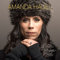 Amanda Hagel - Listen with Your Heart
