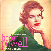 Baden Powell - Apresentando Baden Powell E Seu Violao
