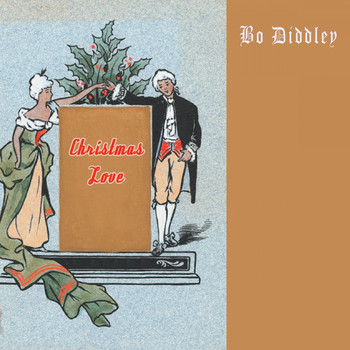 Bo Diddley - Christmas Love