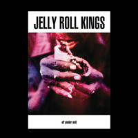 Jelly Roll Kings - Off Yonder Wall