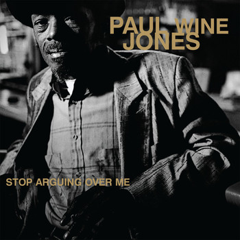 Paul Jones - Stop Arguing over Me