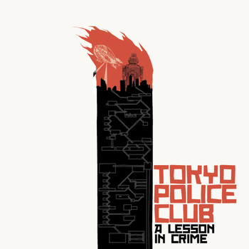Tokyo Police Club - A Lesson in Crime 10th Anniversary Edition