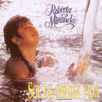 Roberta Miranda, Continental - Sol Da Minha Vida