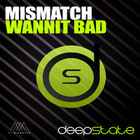 Mismatch - Wannit Bad