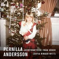 Pernilla Andersson - Julbetraktelse från Söder (Sofia ringer nytt)