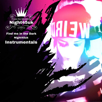 1000DaysWasted - Find Me In The Dark (Night45uk Instrumentals)