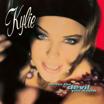 Kylie Minogue - Better the Devil You Know (Remix)