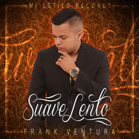 Frank Ventura - Suave Lento
