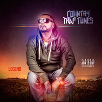 Legend - Country Trap Tunes (Explicit)