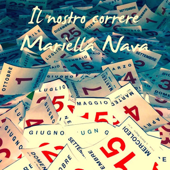Mariella Nava - Il nostro correre