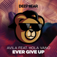 Avila - Ever Give Up