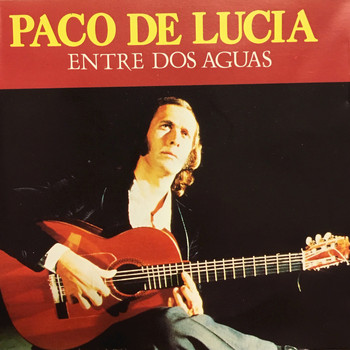 Paco De Lucia - Entre Dos Aguas (20 Exitos)