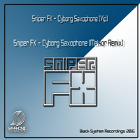 Sniper FX - Cyborg Saxophone (VIP)