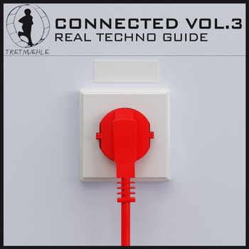 Various Artists - Tretmuehle Pres. Connected, Vol. 3 - Real Techno Guide