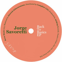 Jorge Savoretti - Back To Basics EP