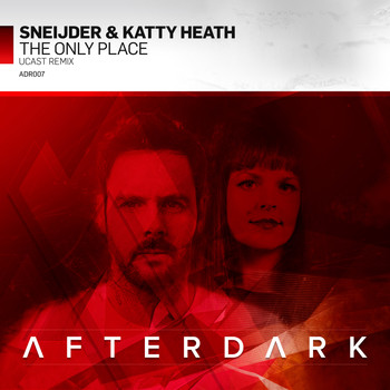 Sneijder & Katty Heath - The Only Place