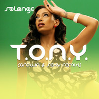 Solange - T.O.N.Y. (Grown & Sexy Remix)