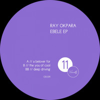 Ray Okpara - Ebele EP