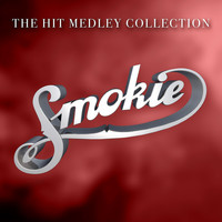 Smokie - The Hit Medley Collection