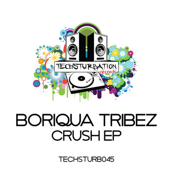 Boriqua Tribez - Crush EP