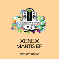 Xenex - Mantis EP