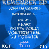 John Karagiannis & PayLipService - Remember EP