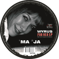 Wyrus - For Her EP