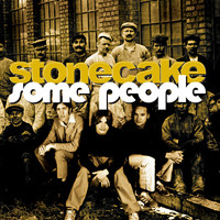 Stonecake - Some People