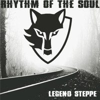 Legend Steppe - Rhythm of The Soul