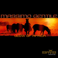 Massimo Gentile - Glow Of Africa