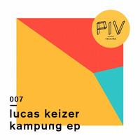 Lucas Keizer - Kampung EP