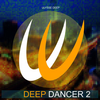 Various Artists - DEEP DANCER 2 (Explicit)