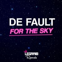 De Fault - For The Sky