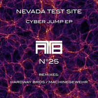 Nevada Test Site - Cyber Jump EP