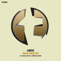 Abide - Peak, Fault EP