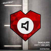 Dancaless - Dirty Vibe EP