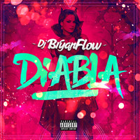 DJ Bryanflow - Diabla