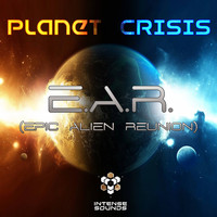 E.A.R. - Planet Crisis
