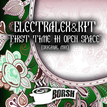 Electralex&KiT - First Time In Open Space