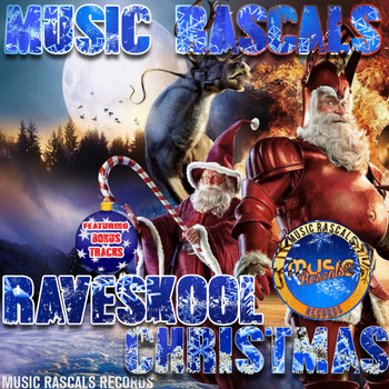 Various Artists - Music Rascals Pres. Raveskool Xmas