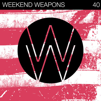 Various Artists - Weekend Weapons 40