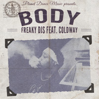Freaky DJs feat. Coldway - Body
