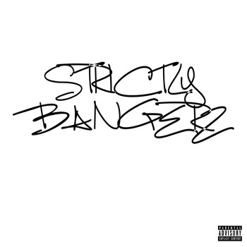 Calo - Strictly Bangerz (Explicit)