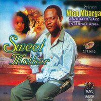 Prince Nico Mbarga - Sweet Mother